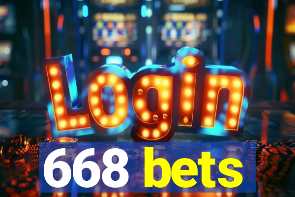 668 bets